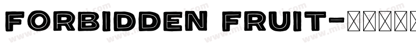 Forbidden Fruit字体转换